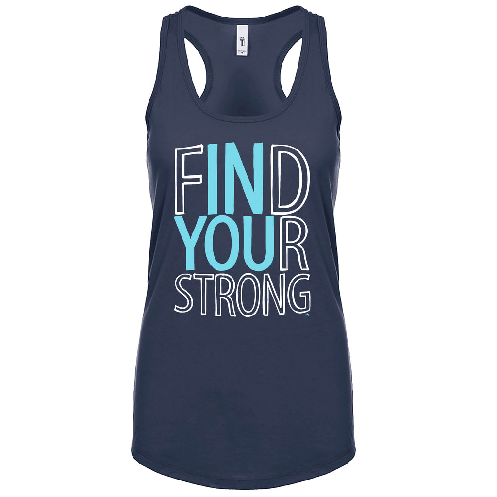 Find Your Strong IN YOU (Fitted - Size Up 1 Size)