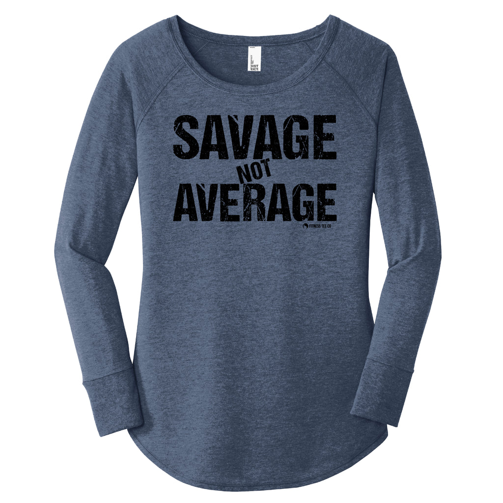 Savage not Average - FitnessTeeCo