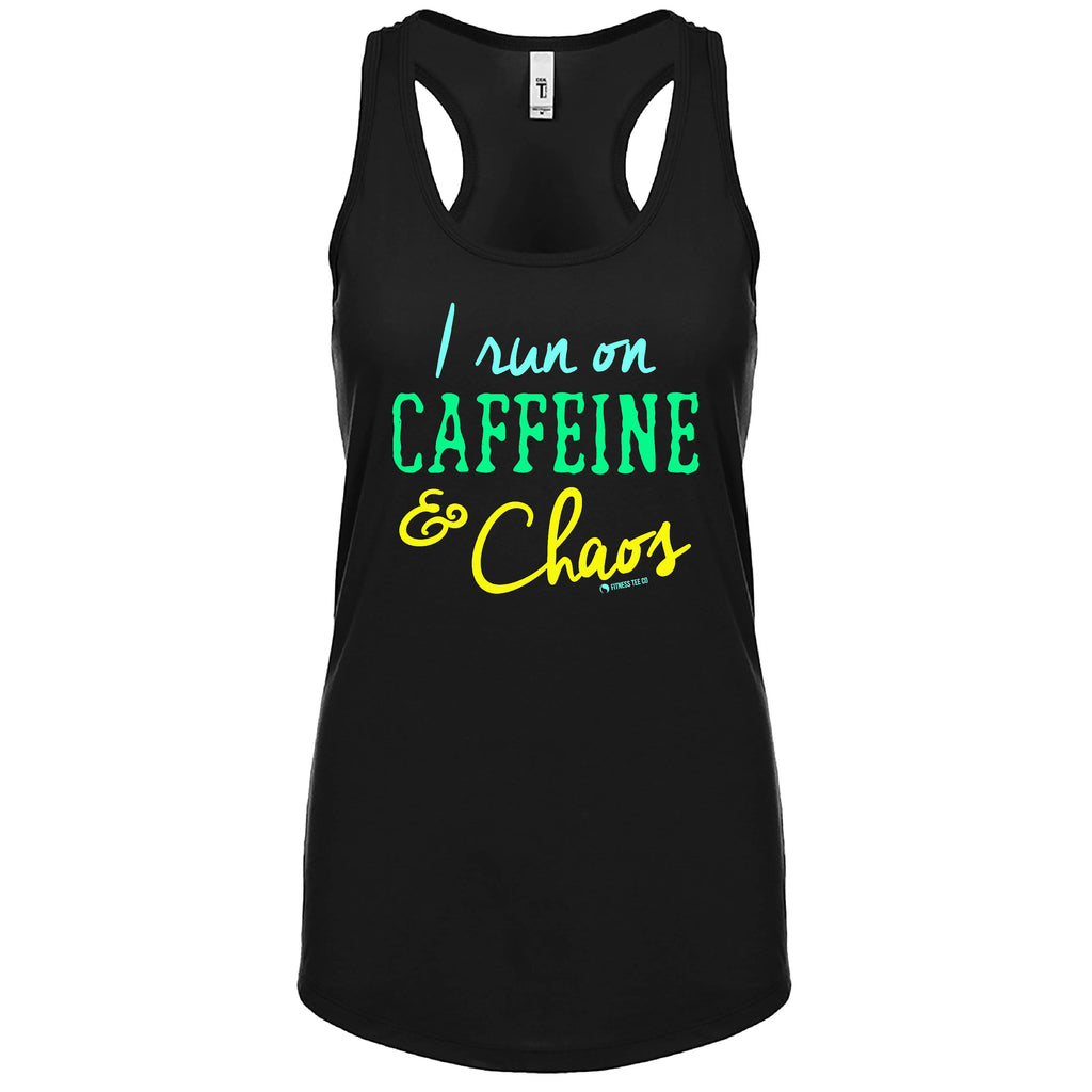 I run on Caffeine and chaos (Fitted - Size Up 1 Size) - FitnessTeeCo