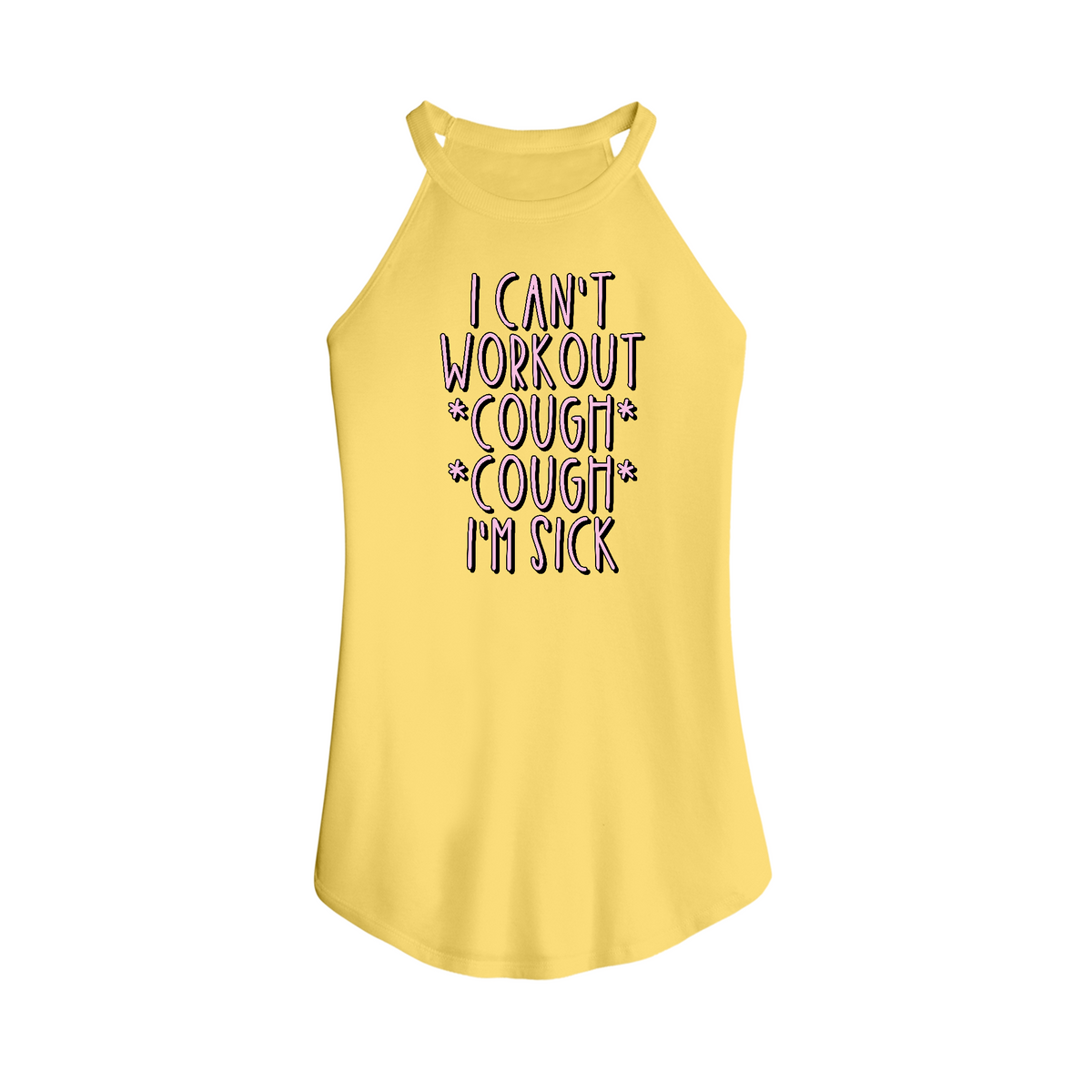 Fitness Tee Co. | I Can't Workout I'm Sick Fitted Rocker Women's Tank ...