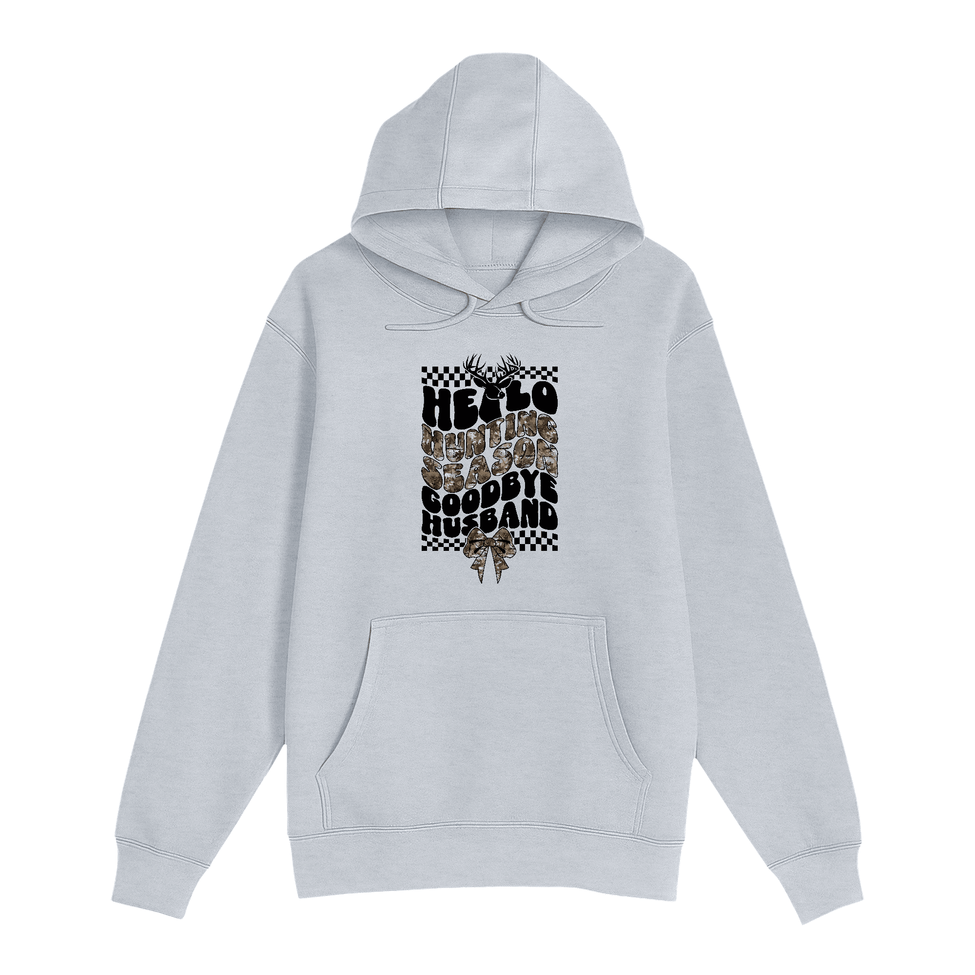 Hello Hunting Season Goodbye Husband Pullover Hoodie