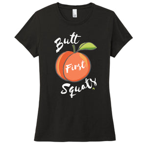 Butt First Squats - FitnessTeeCo