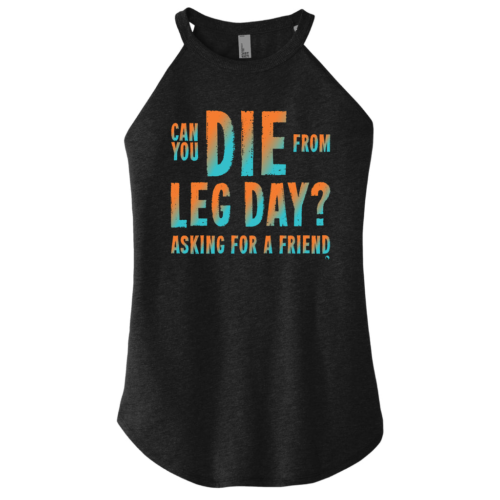 Die from LEG DAY? - FitnessTeeCo