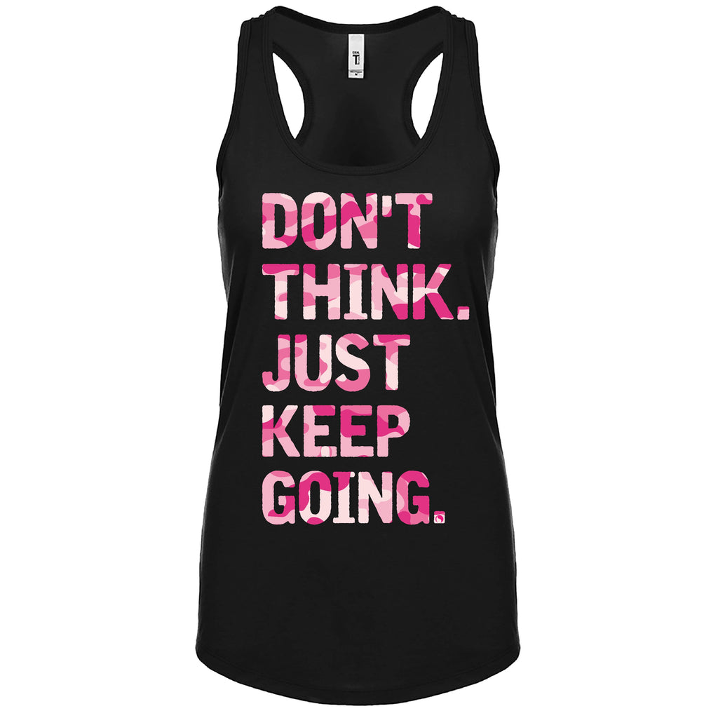 Don't Think Just Keep Going (Fitted - Size Up 1 Size) - FitnessTeeCo