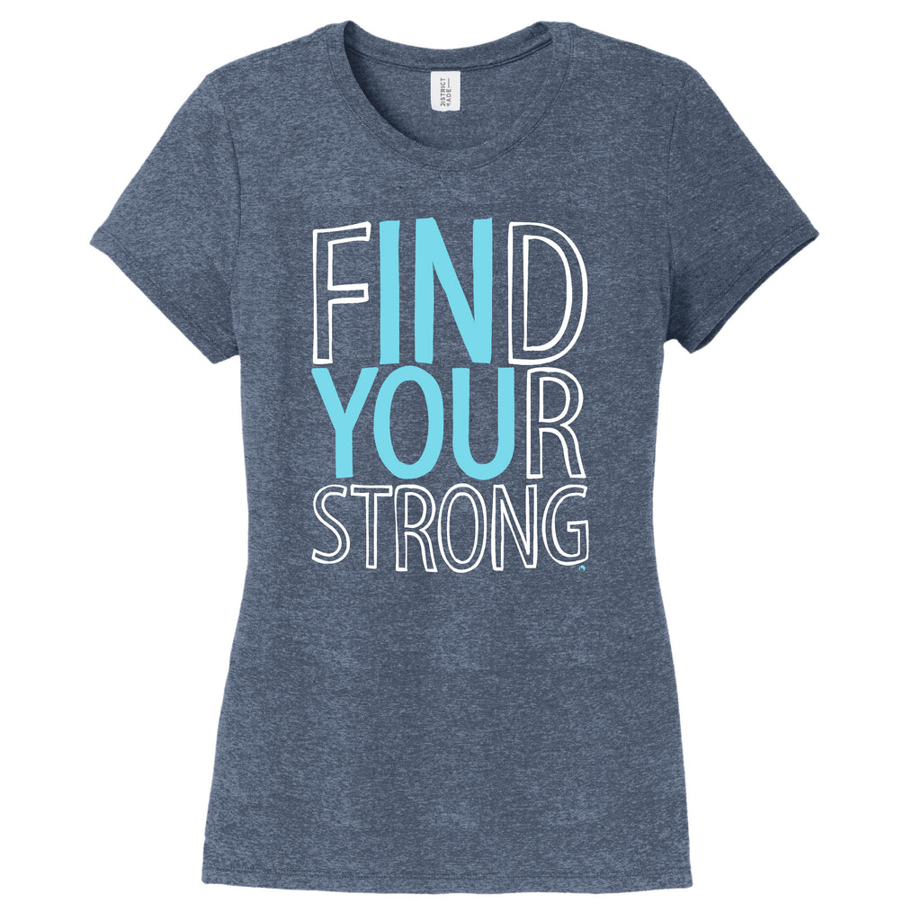 Find Your Strong IN YOU - FitnessTeeCo