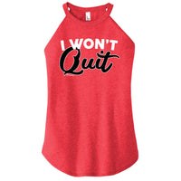 I Won't QUIT - FitnessTeeCo