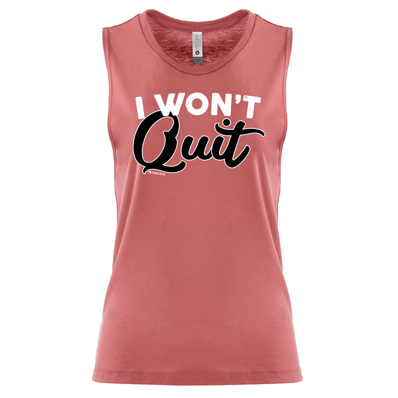 I Won't Quit - FitnessTeeCo