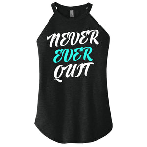 Never Ever Quit - FitnessTeeCo