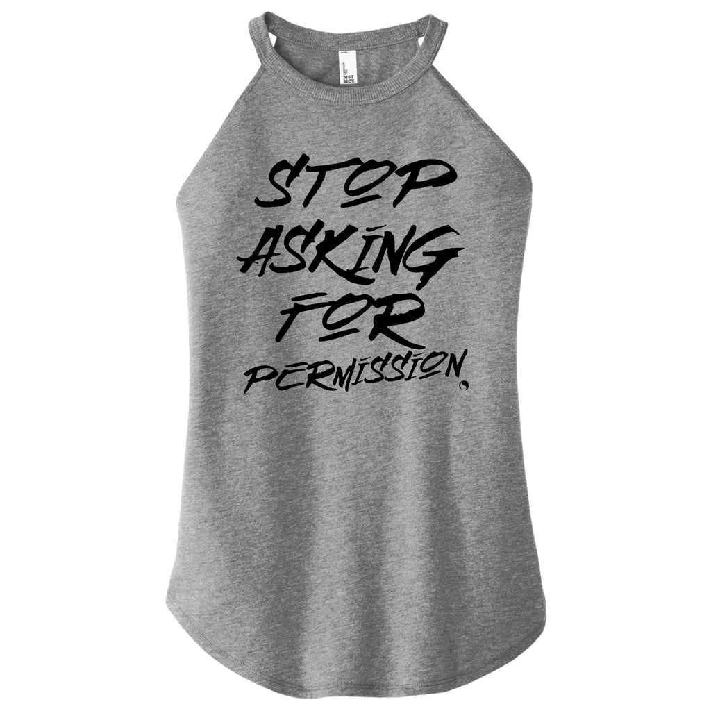 Stop asking for Permission - FitnessTeeCo