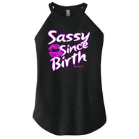 Sassy Since Birth - FitnessTeeCo