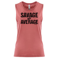 Savage not Average - FitnessTeeCo