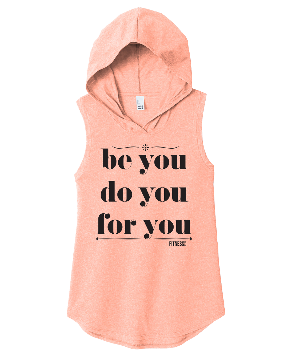 Be You Do You For You - FitnessTeeCo