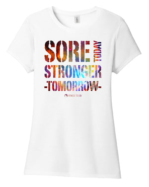 Sore Today Stronger Tomorrow - FitnessTeeCo